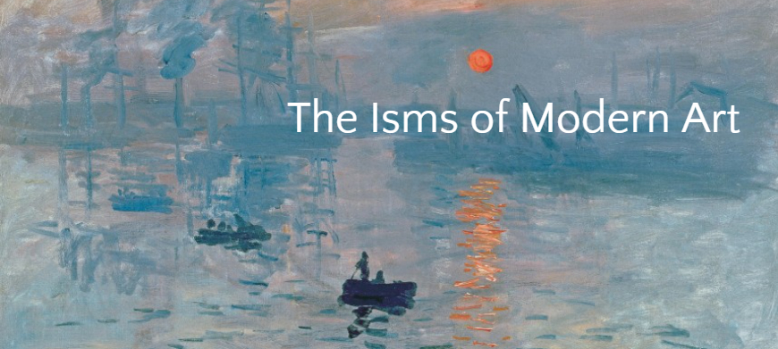 The Isms of Modern Art