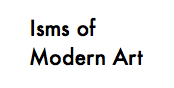 Isms of Modern Art