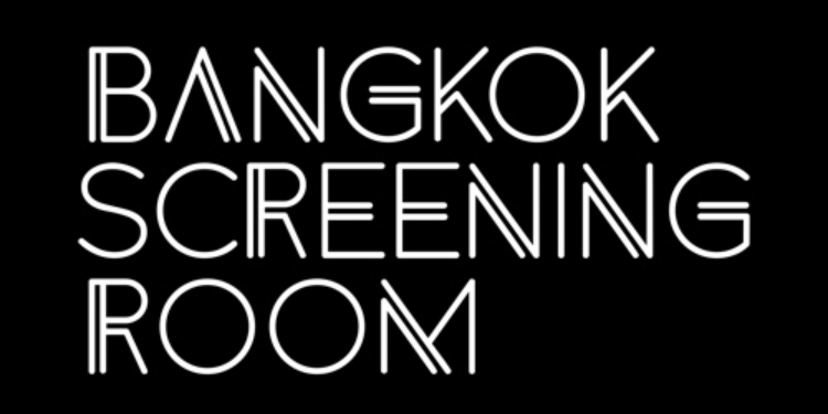 Bangkok Screening Room