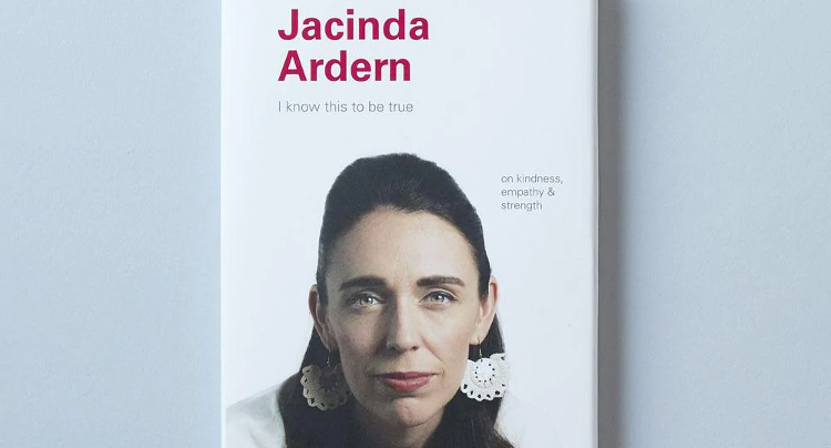 Jacinda Ardern: I Know This to Be True