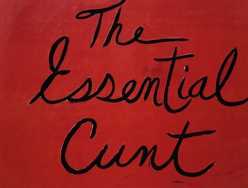 The Essential Cunt