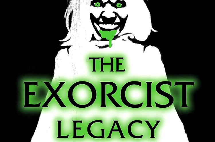 The Exorcist Legacy