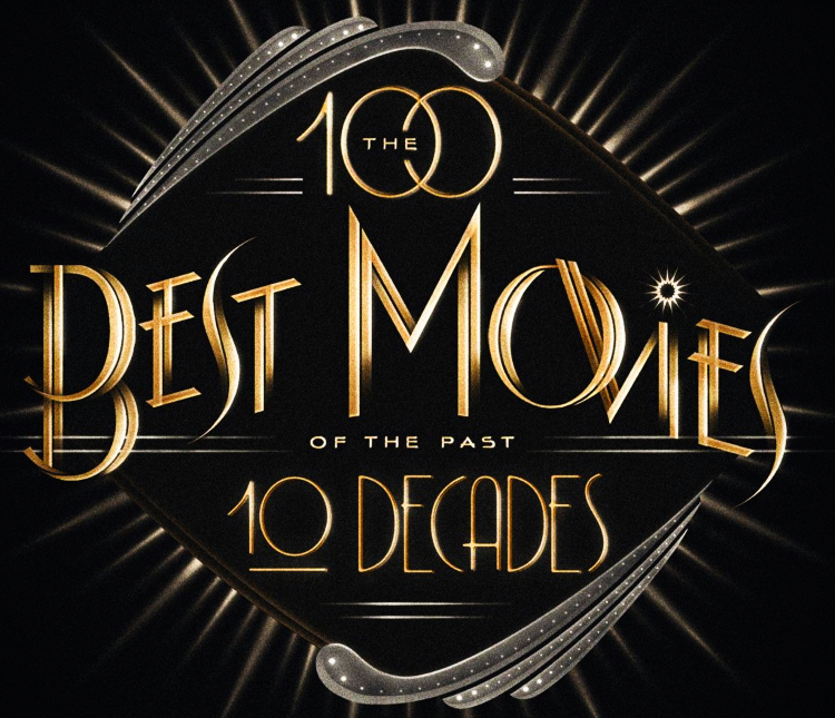The 100 Best Movies of the Past Ten Decades