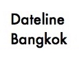 Dateline Bangkok